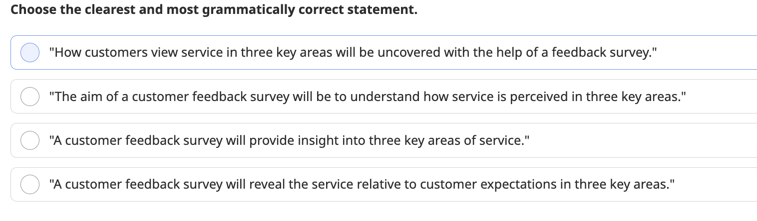  Choose the clearest and most grammatically correct statement. "How customers view