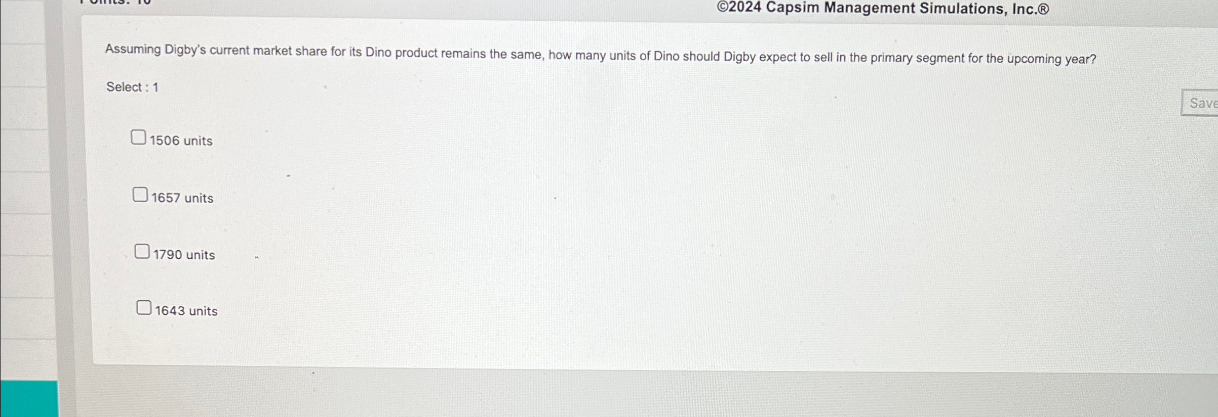  2024 Capsim Management Simulations, Inc. Assuming Digby's current market share for