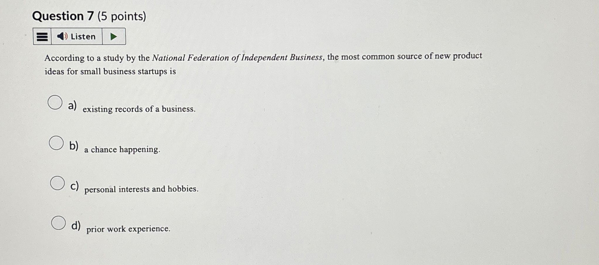  Question 7(5 points) According to a study by the National Federation