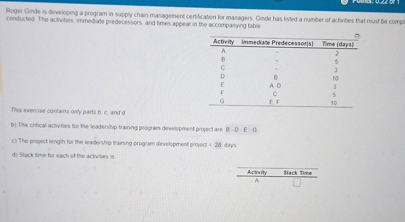  PLEASE FIND SLACK TIME FOR A,B,C,D,E,F,G I'LL GIVE YOU A THUMBS