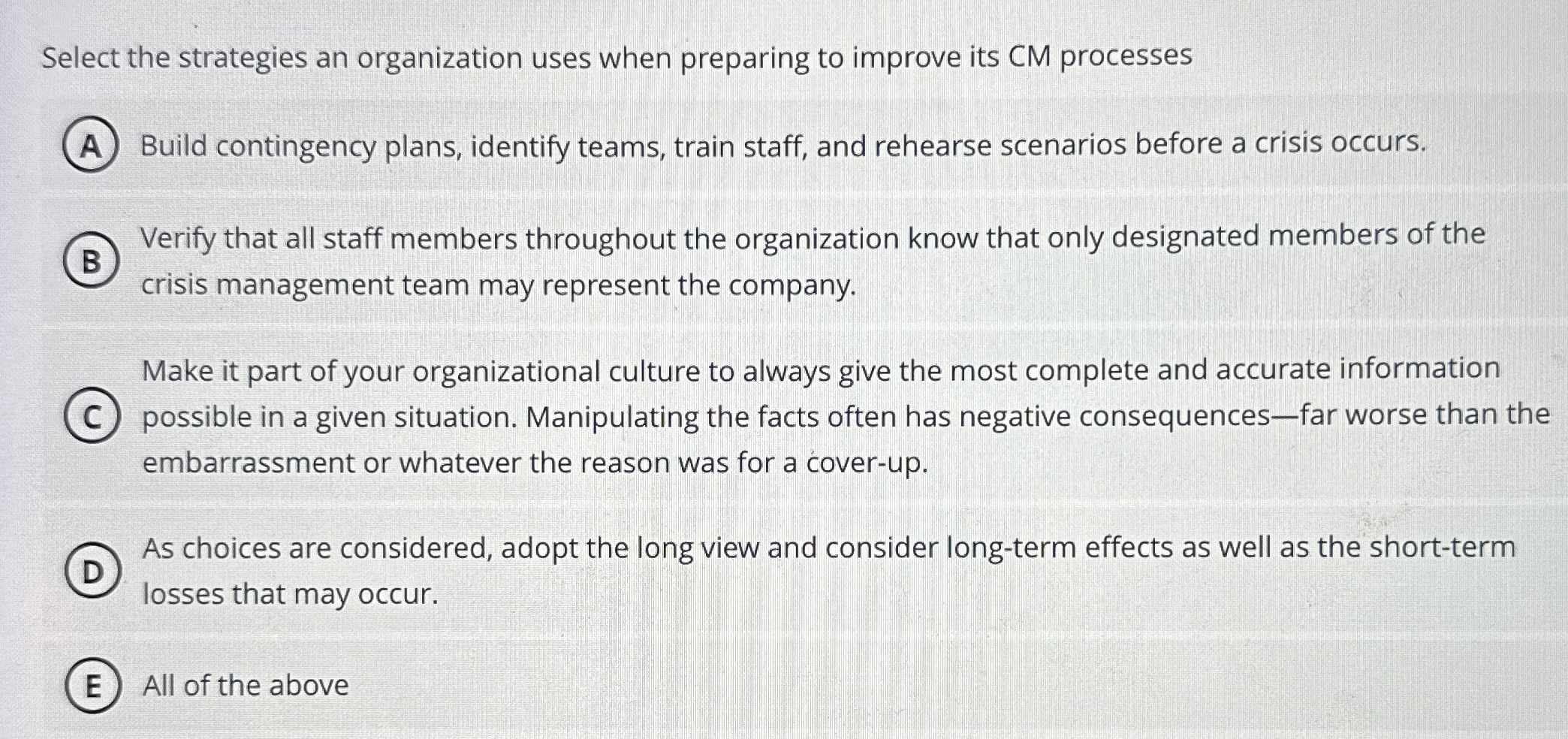  Select the strategies an organization uses when preparing to improve its