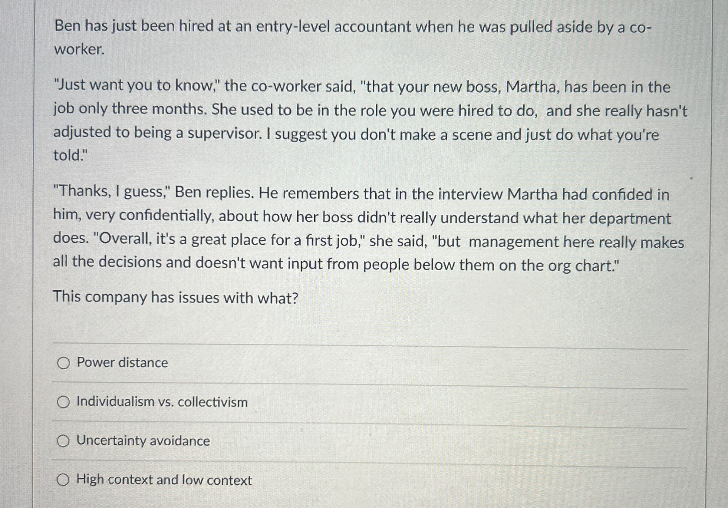  Ben has just been hired at an entry-level accountant when he