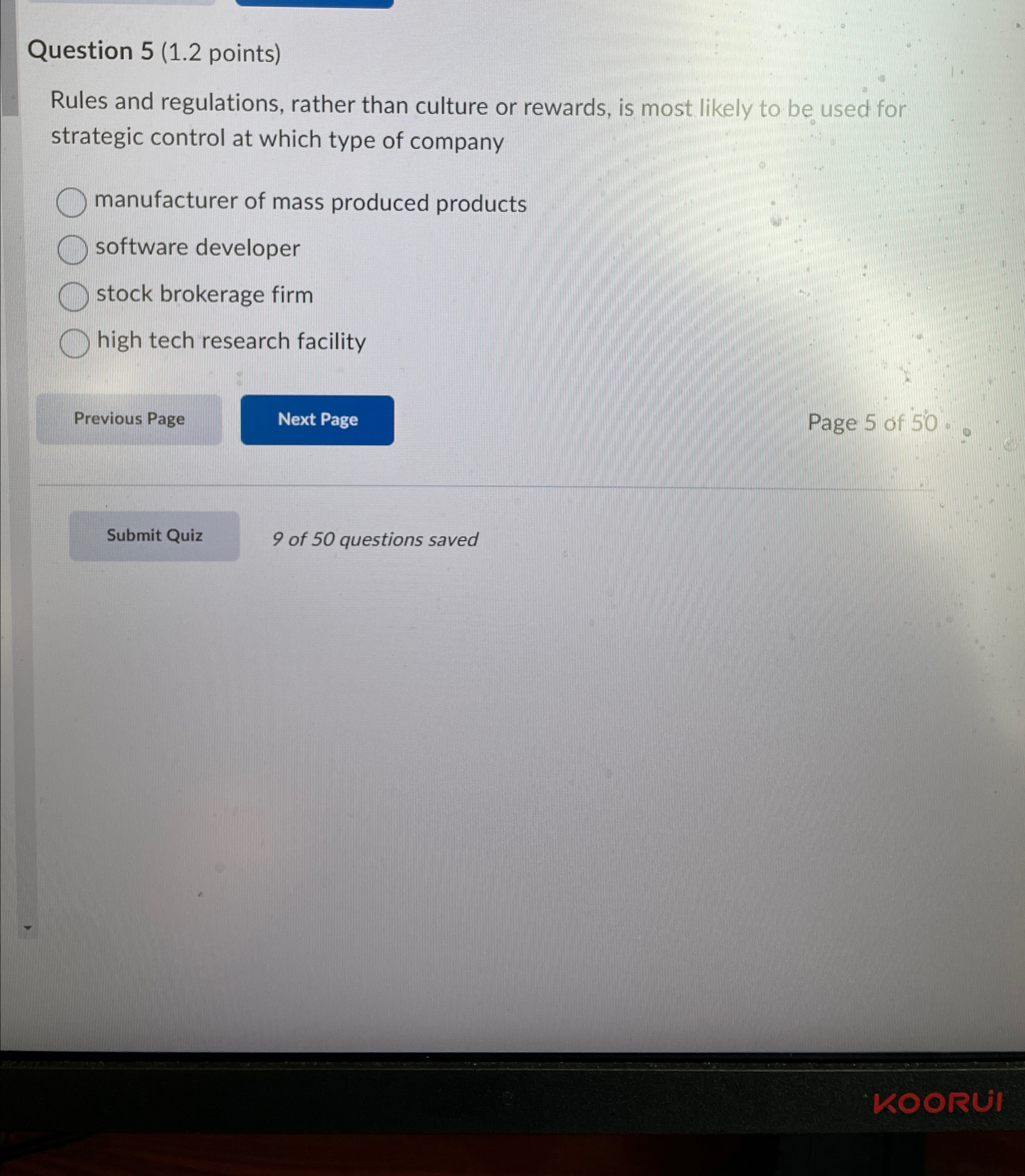  Question 5(1.2 points) Rules and regulations, rather than culture or rewards,