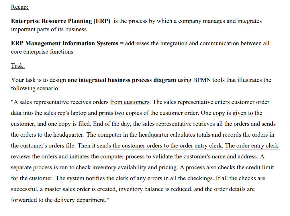  Recap: Enterprise Resource Planning (ERP) is the process by which a