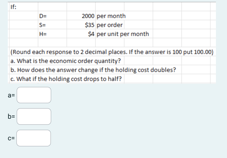  (Round each response to 2 decimal places. If the answer is