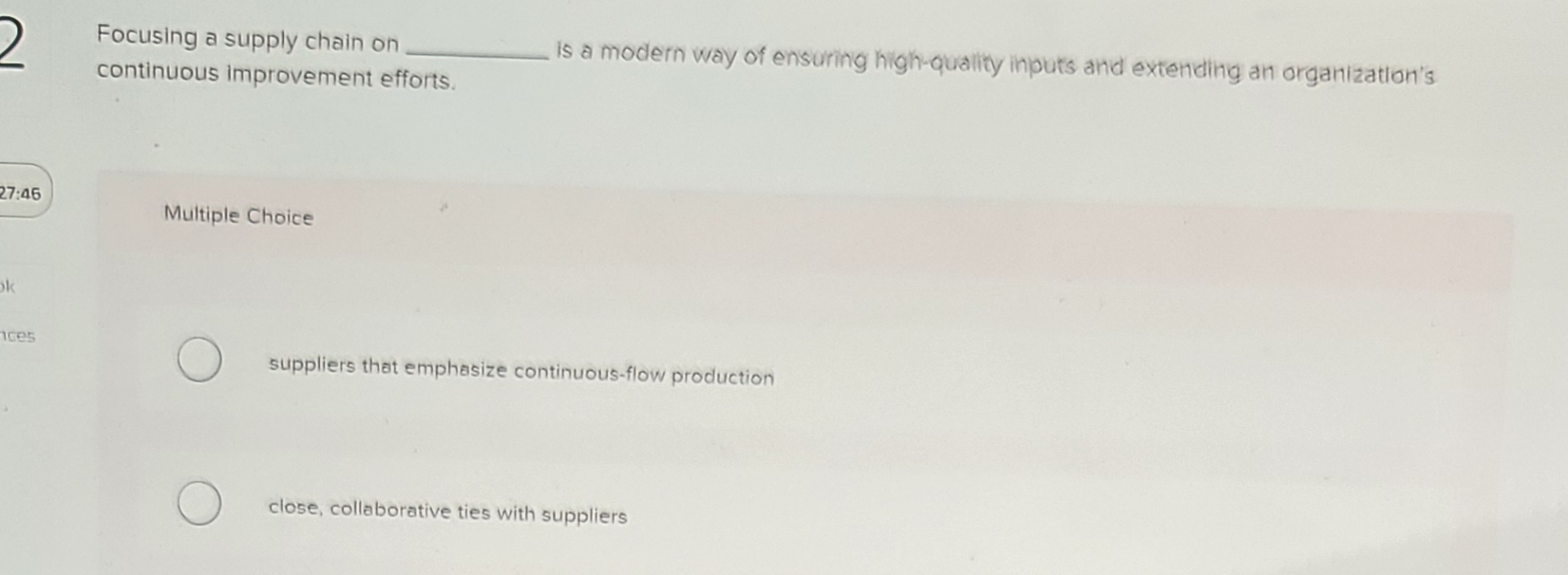  Focusing a supply chain on continuous improvement efforts. is a modern