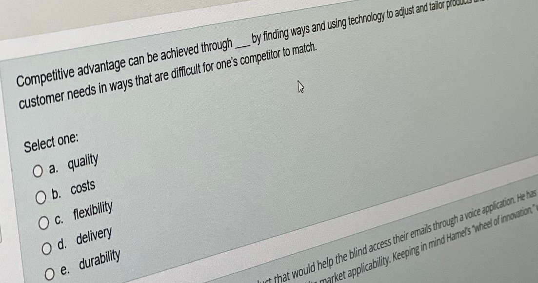  Competitive advantage can be achieved through q, by finding ways and