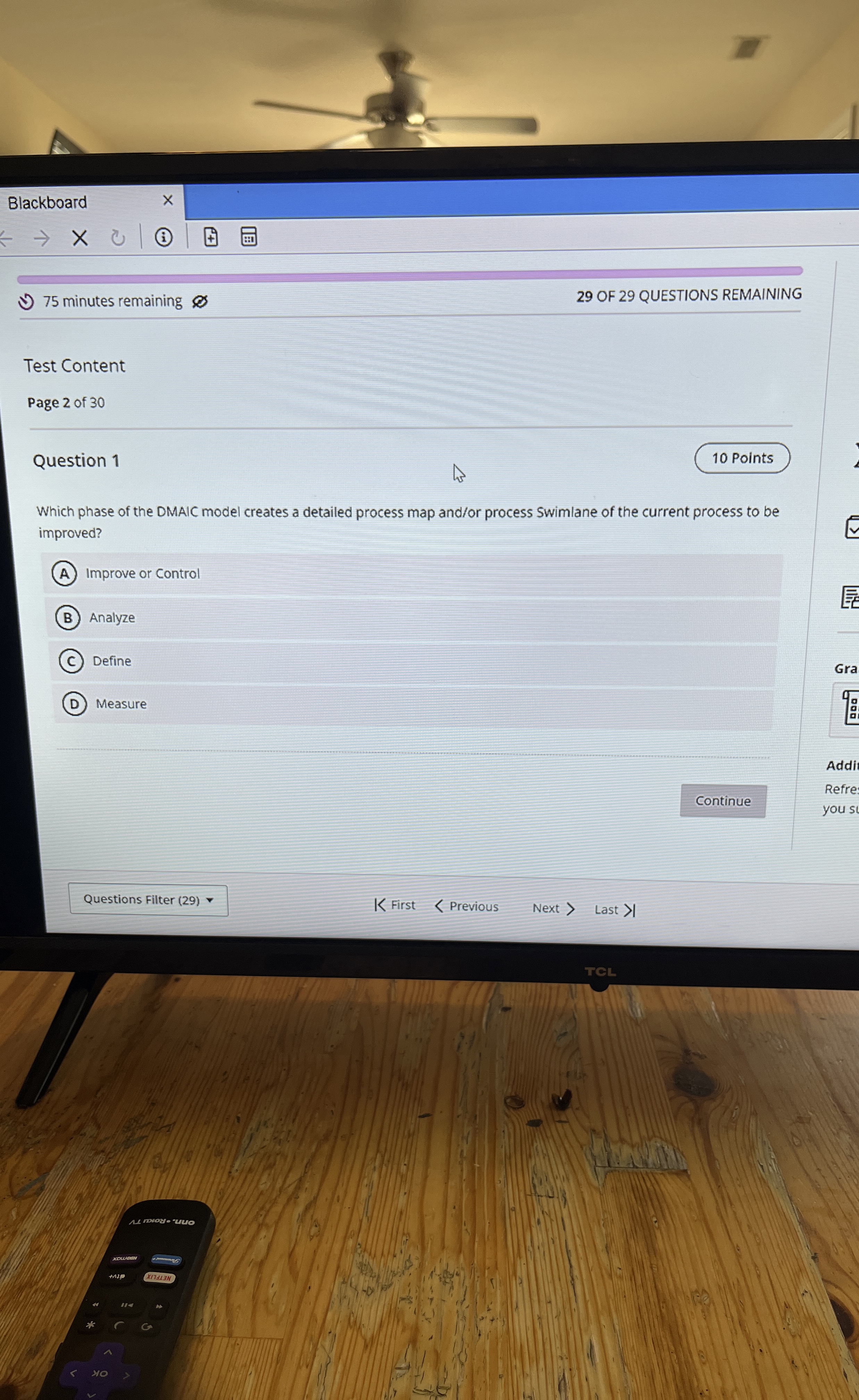  Question 1 Which phase of the DMAIC model creates a detailed