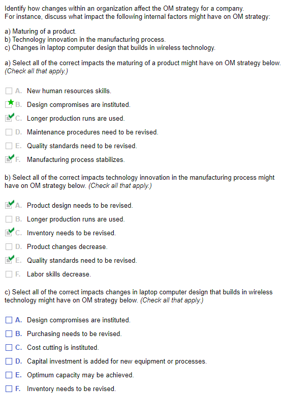  Identify how changes within an organization affect the OM strategy for