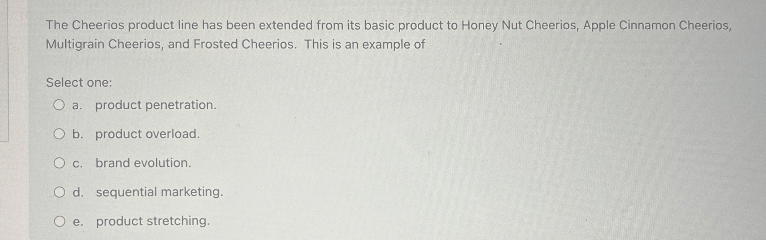  The Cheerios product line has been extended from its basic product