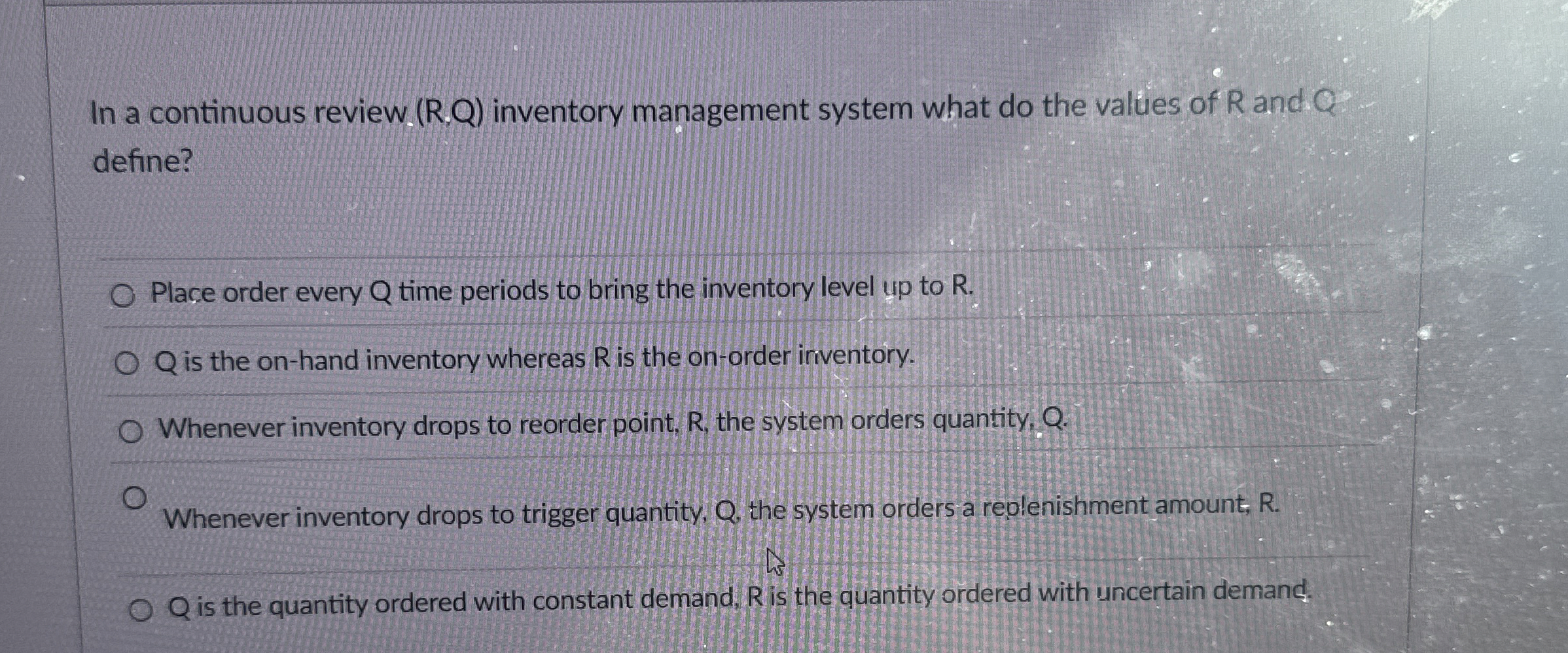  In a continuous review. (R,Q) inventory management system what do the