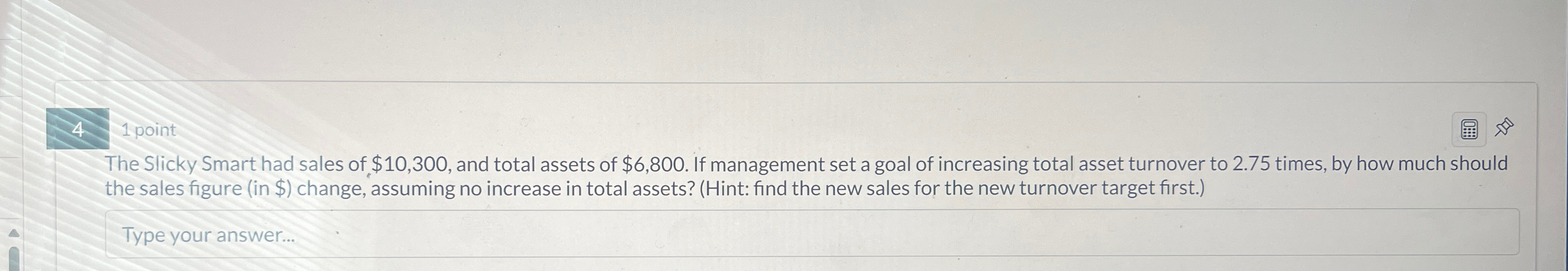  4.1 point the sales figure (in $) change, assuming no increase