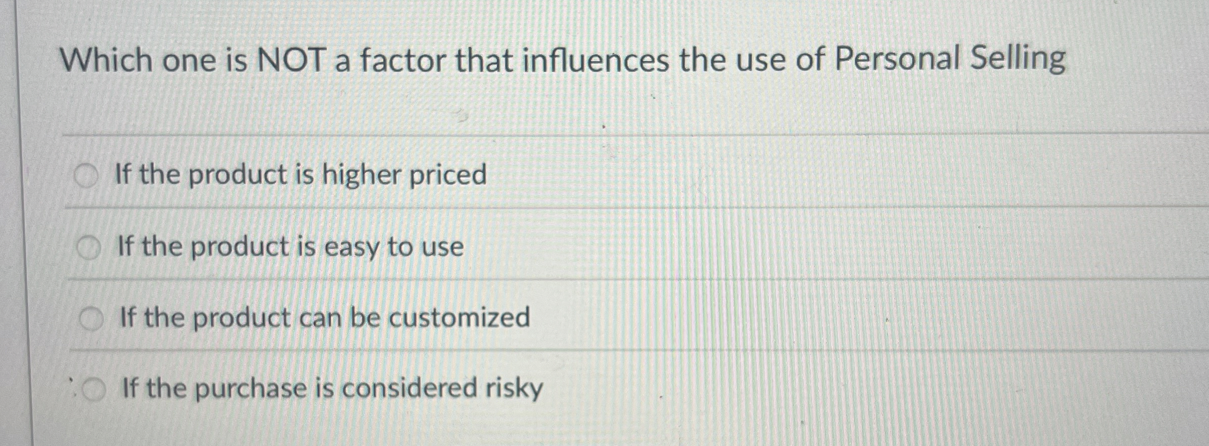  Which one is NOT a factor that influences the use of