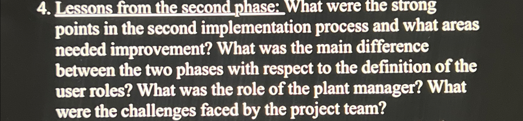  Lessons from the second phase: What were the strong points in