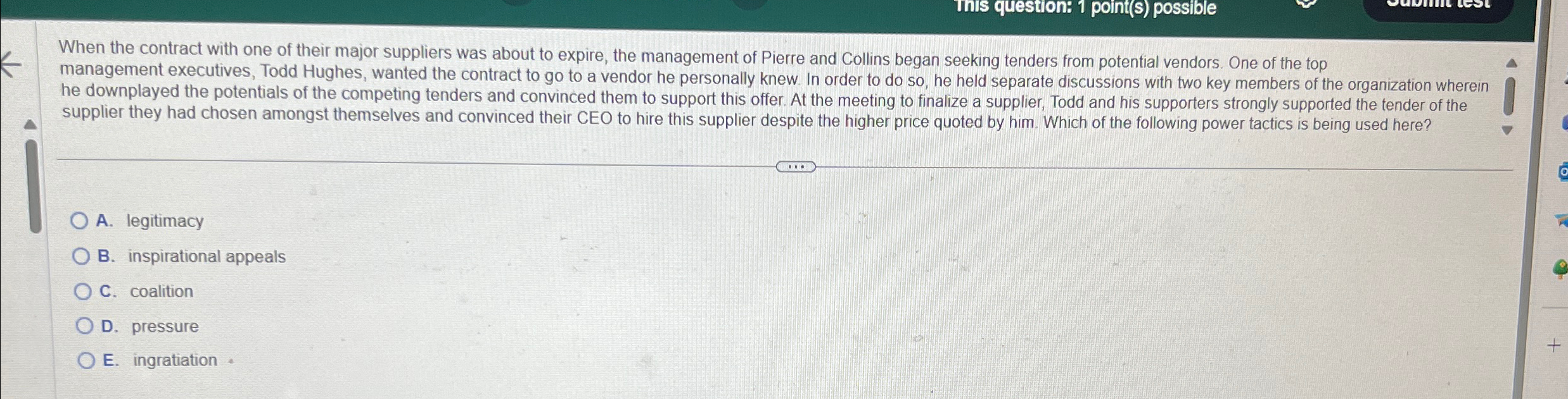  This question: 1 point(s) possible When the contract with one of