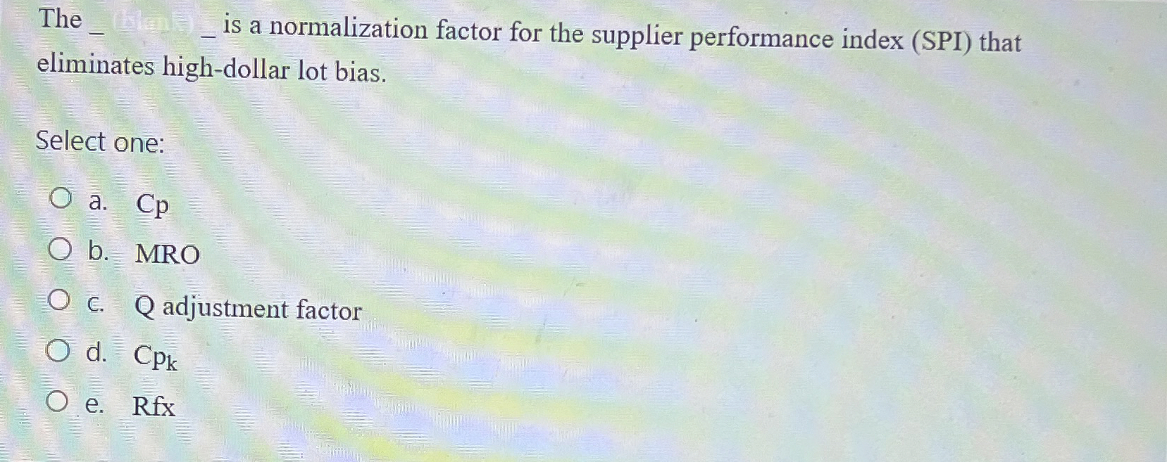  The q,- is a normalization factor for the supplier performance index