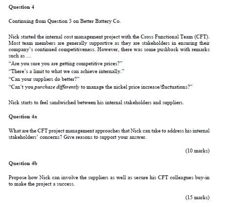  Question 4 Continuing from Question 3 on Better Battery Co. Nick