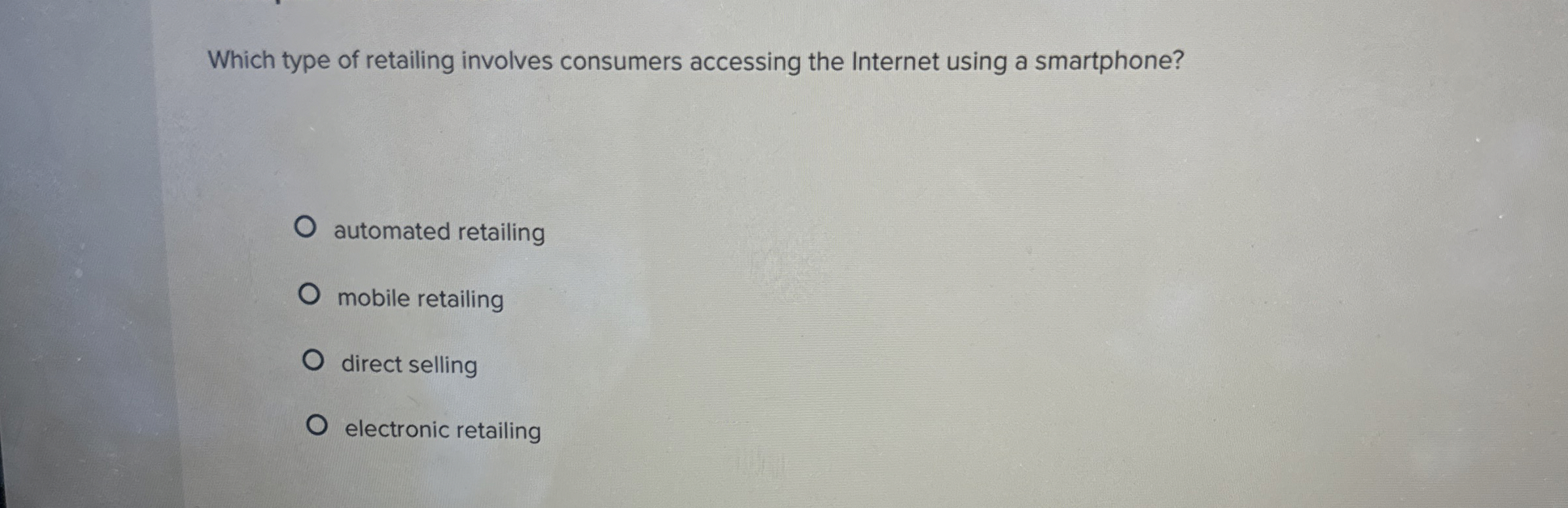  Which type of retailing involves consumers accessing the Internet using a