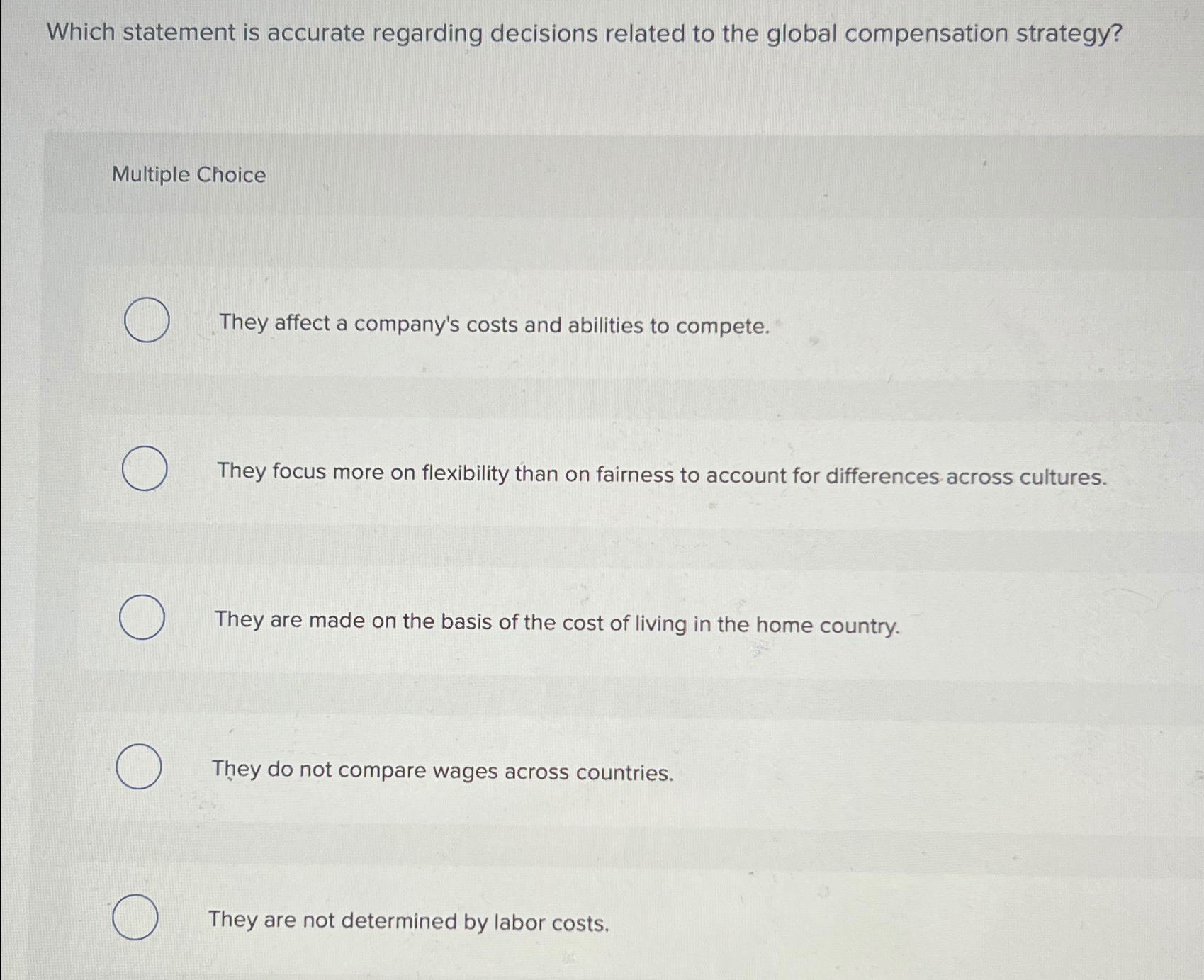  Which statement is accurate regarding decisions related to the global compensation