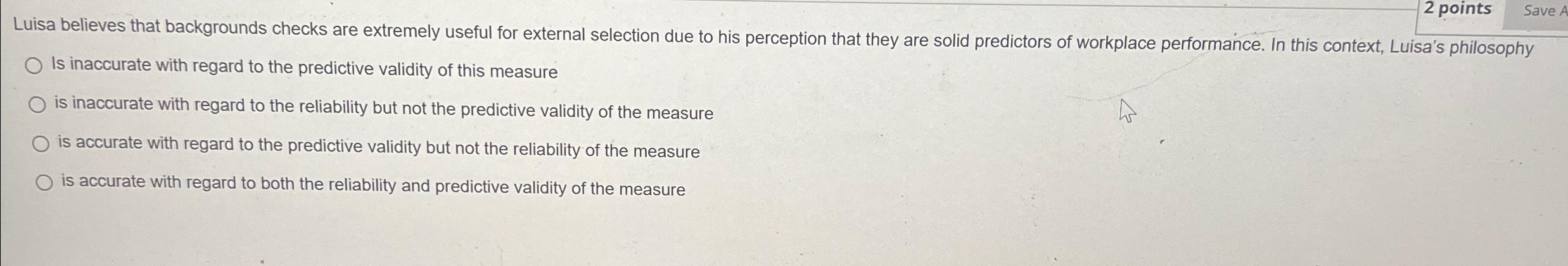  Luisa believes that backgrounds checks are extremely useful for external selection