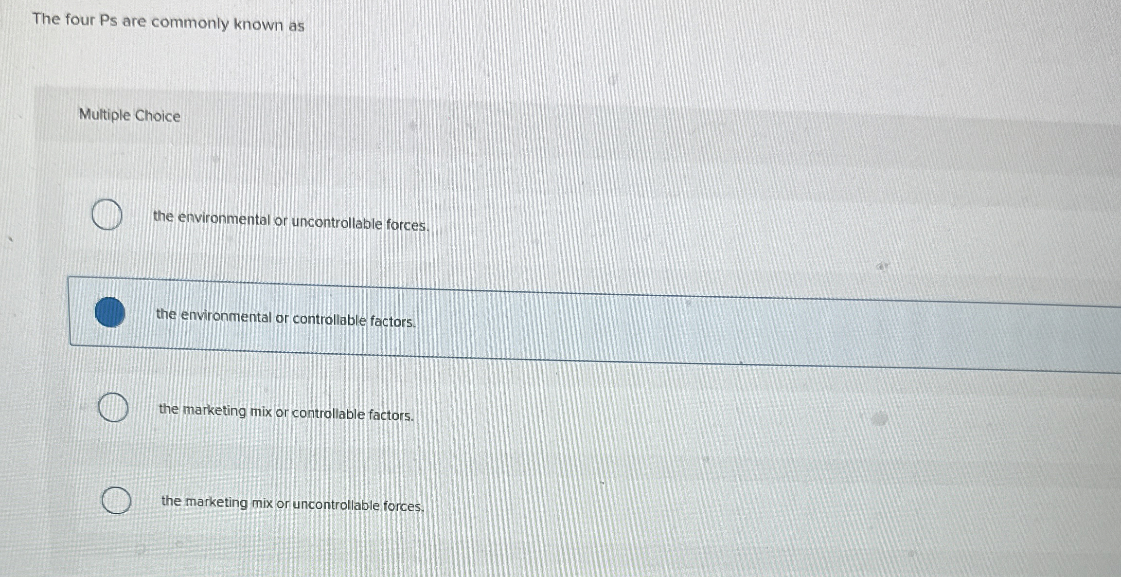 The four Ps are commonly known as Multiple Choice the environmental
