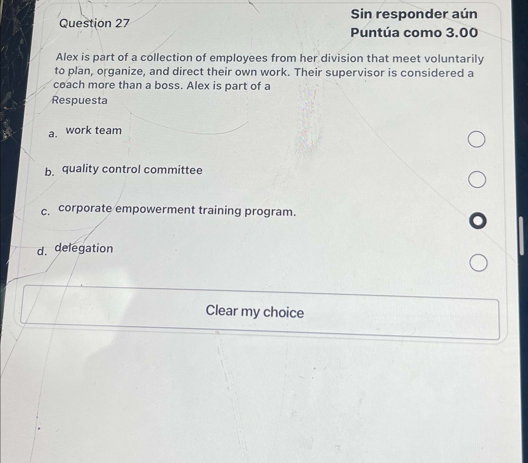  Question 27 Sin responder an Punta como 3.00 Alex is part