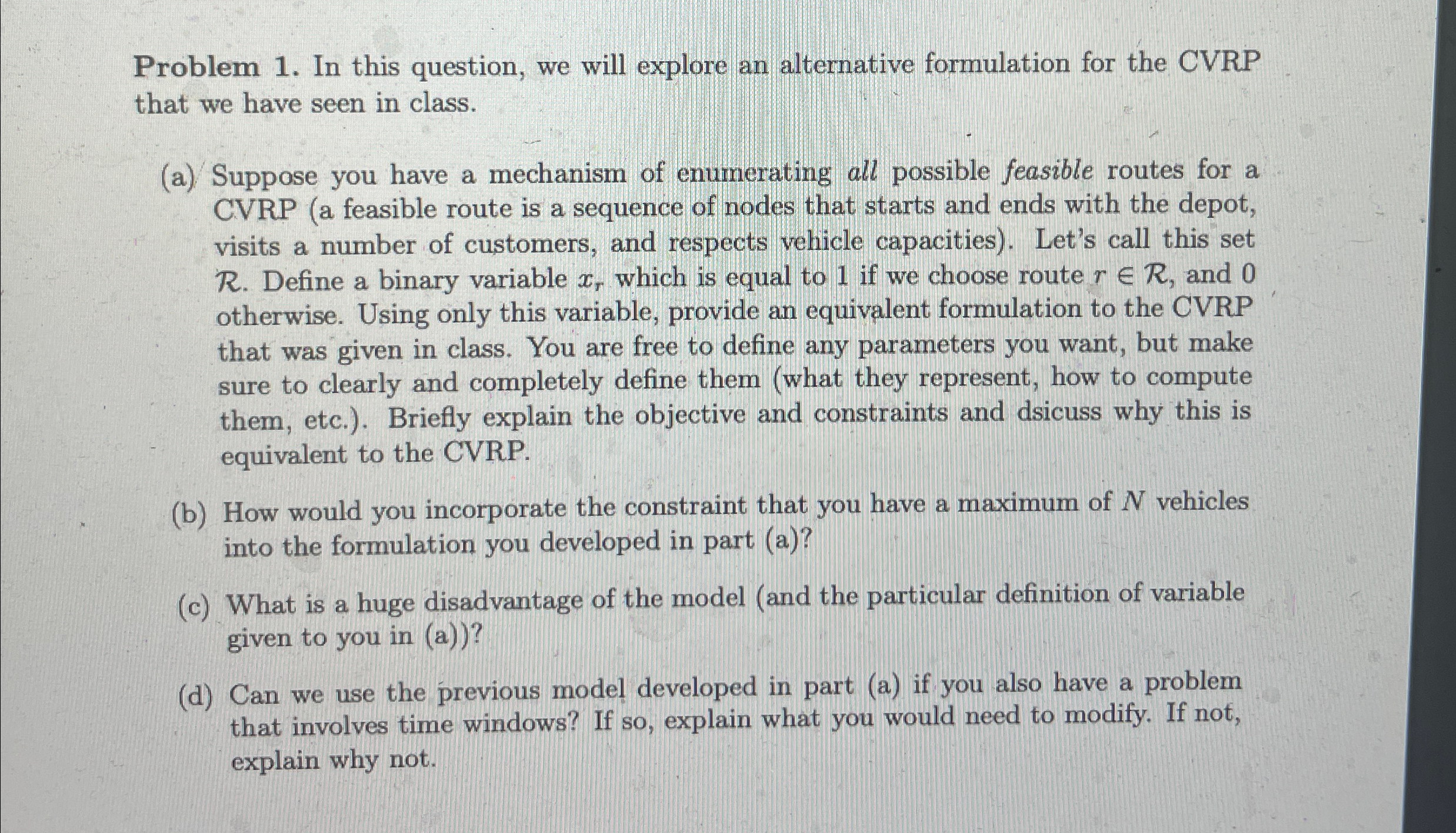  Problem 1. In this question, we will explore an alternative formulation