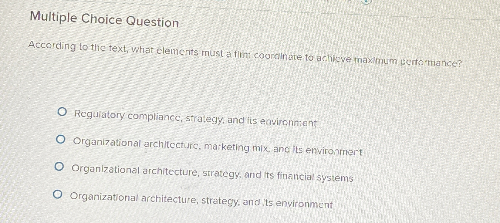  Multiple Choice Question According to the text, what elements must a