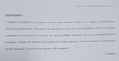  BET31E3. RESEARCH METHODOLOGY QUESTION 4 A retailer of children's toys wants