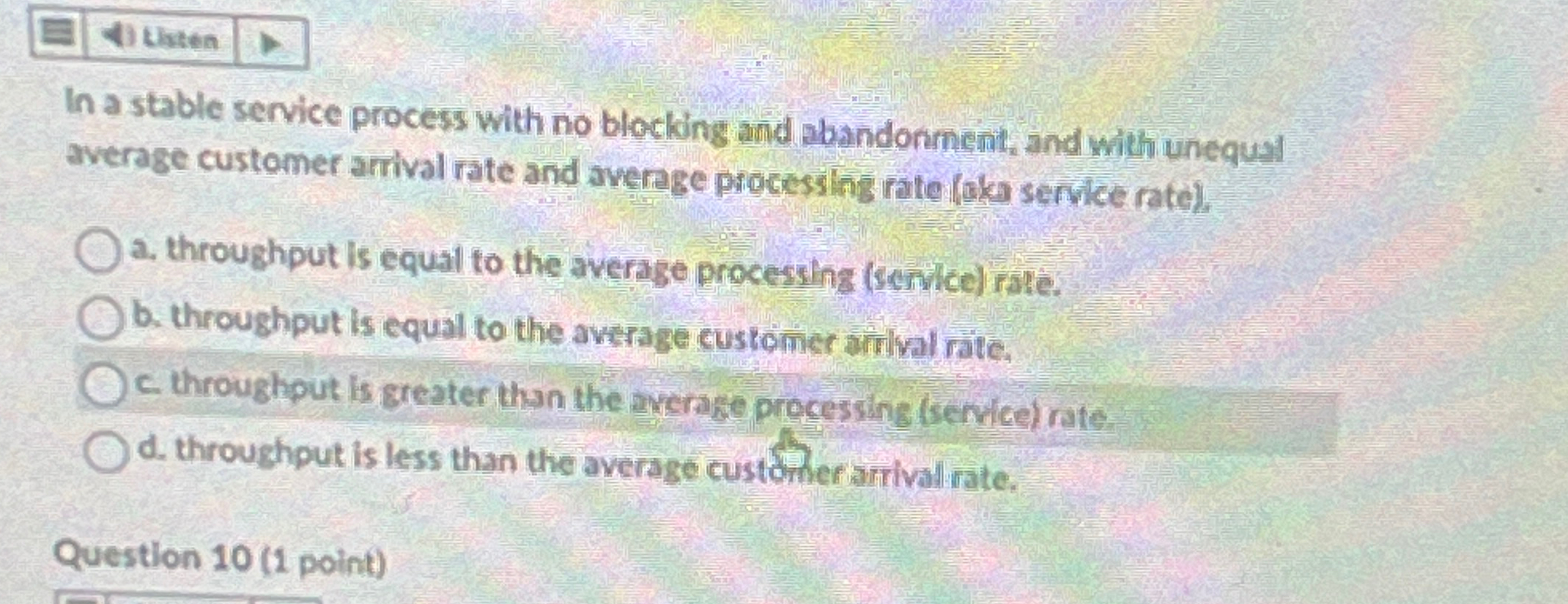  thaten In a stable service process with no blocking and abandonment,