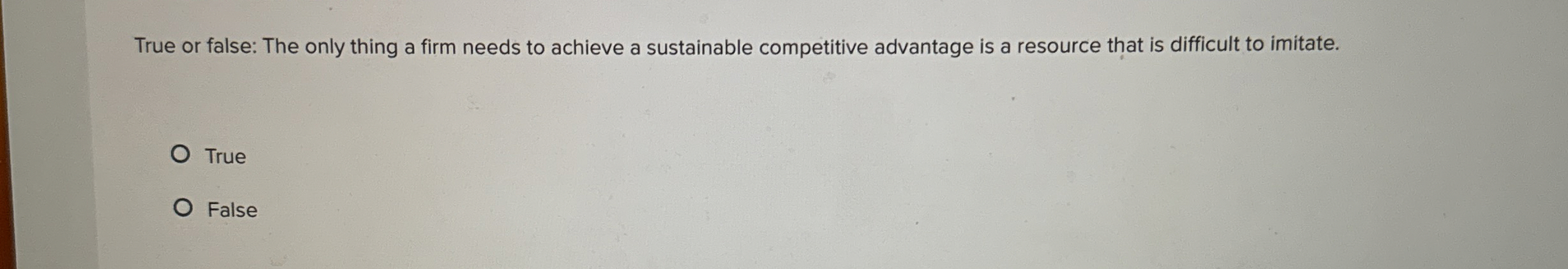  True or false: The only thing a firm needs to achieve