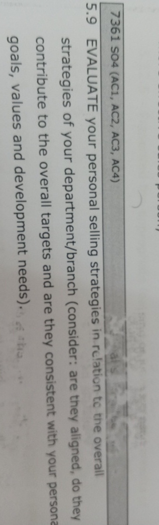  7361 SO4(AC1, AC2, AC3, AC4) 5.9 EVALUATE your personal selling strategies