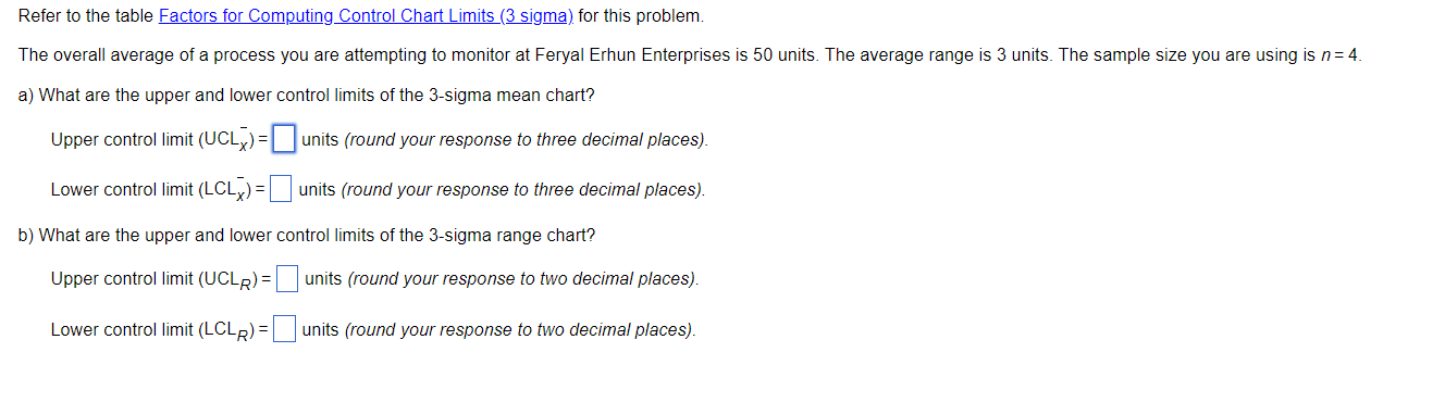  Refer to the table Factors for Computing Control Chart Limits (3