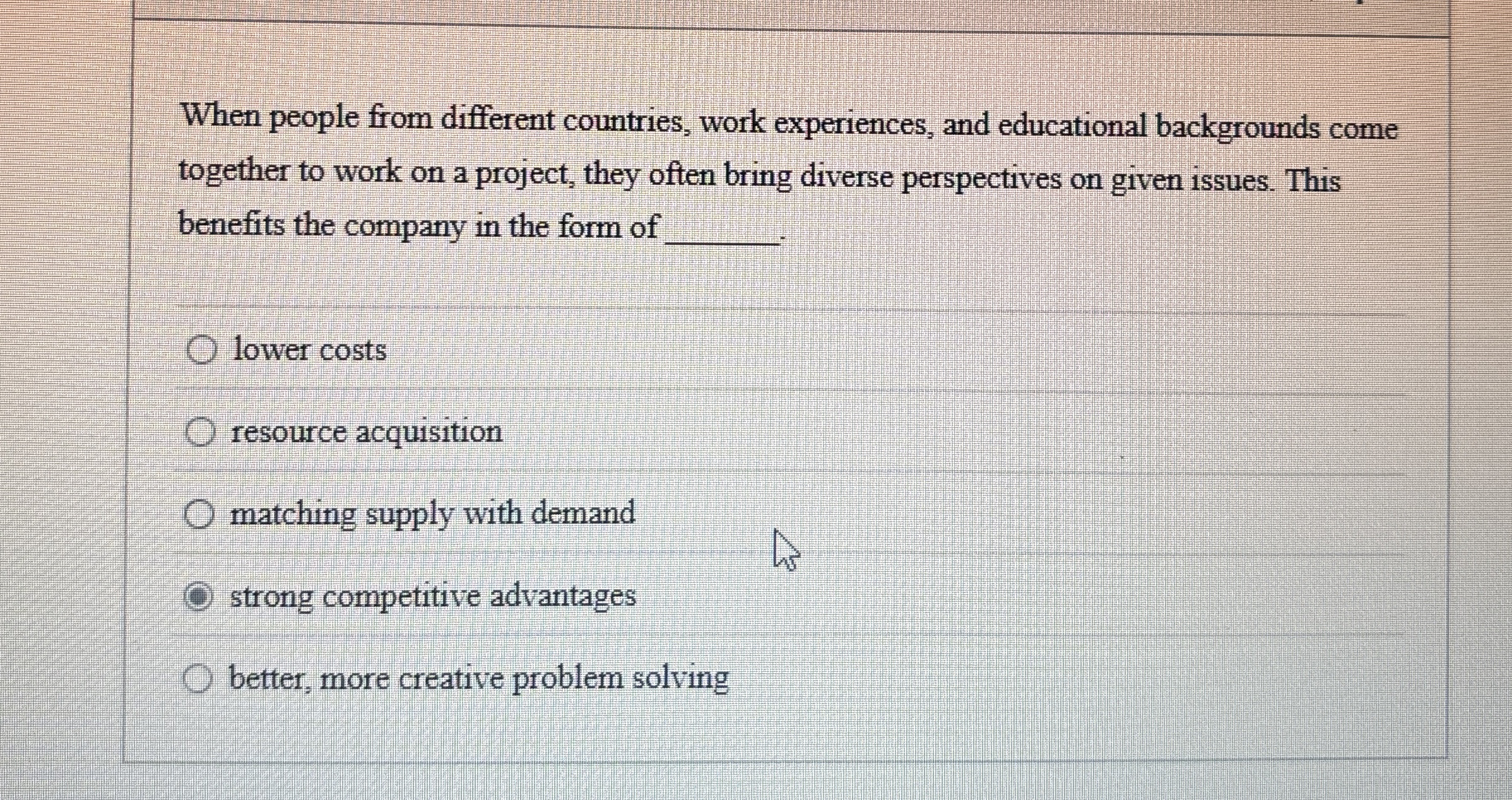  When people from different countries, work experiences, and educational backgrounds come