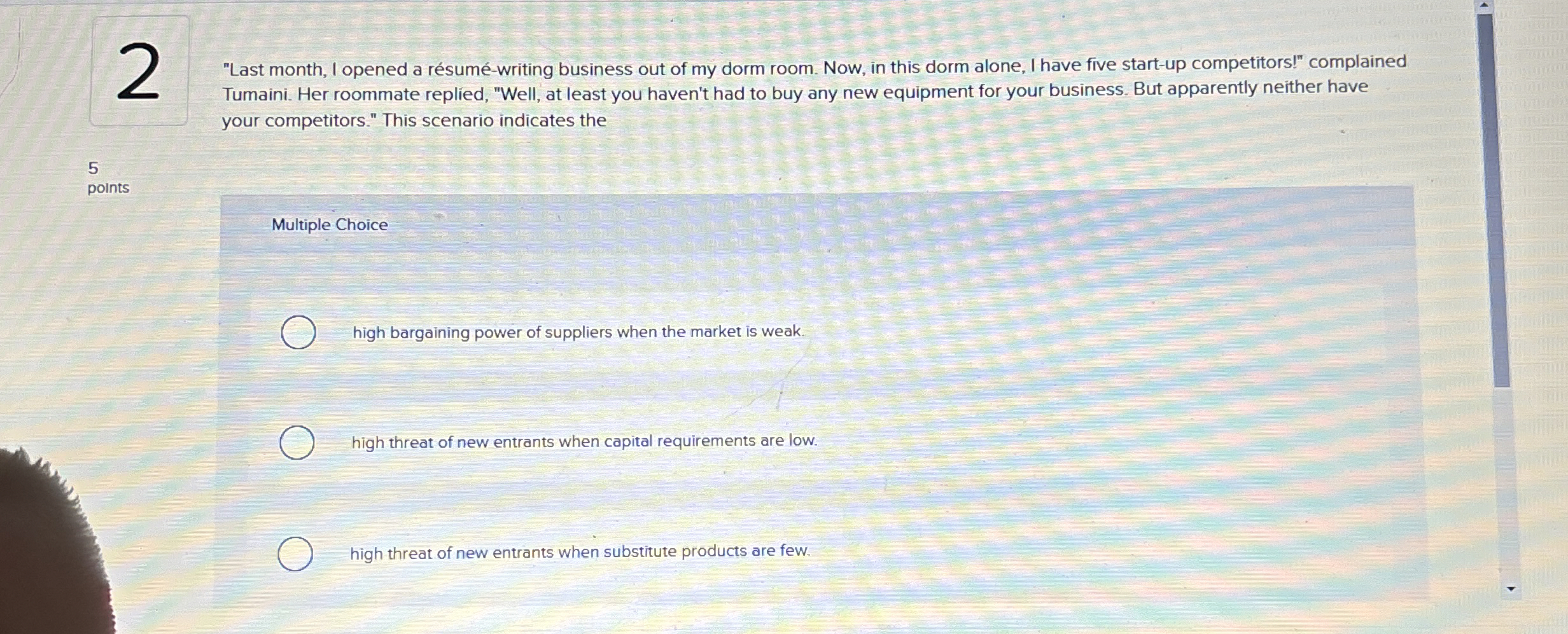  2 "Last month, I opened a rsum-writing business out of my