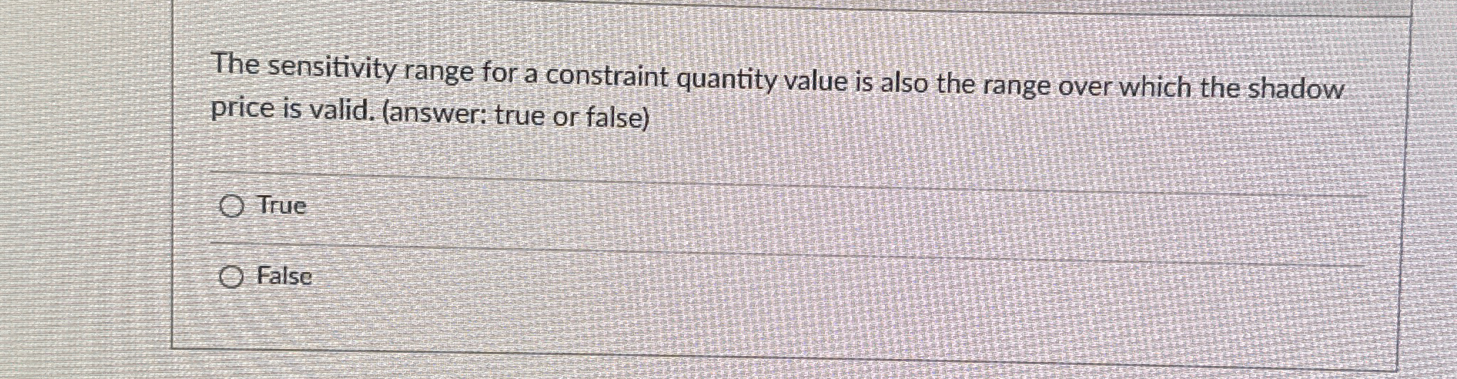  The sensitivity range for a constraint quantity value is also the