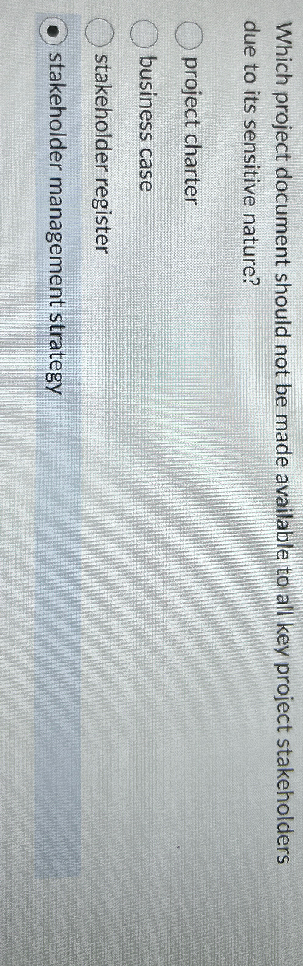  Which project document should not be made available to all key