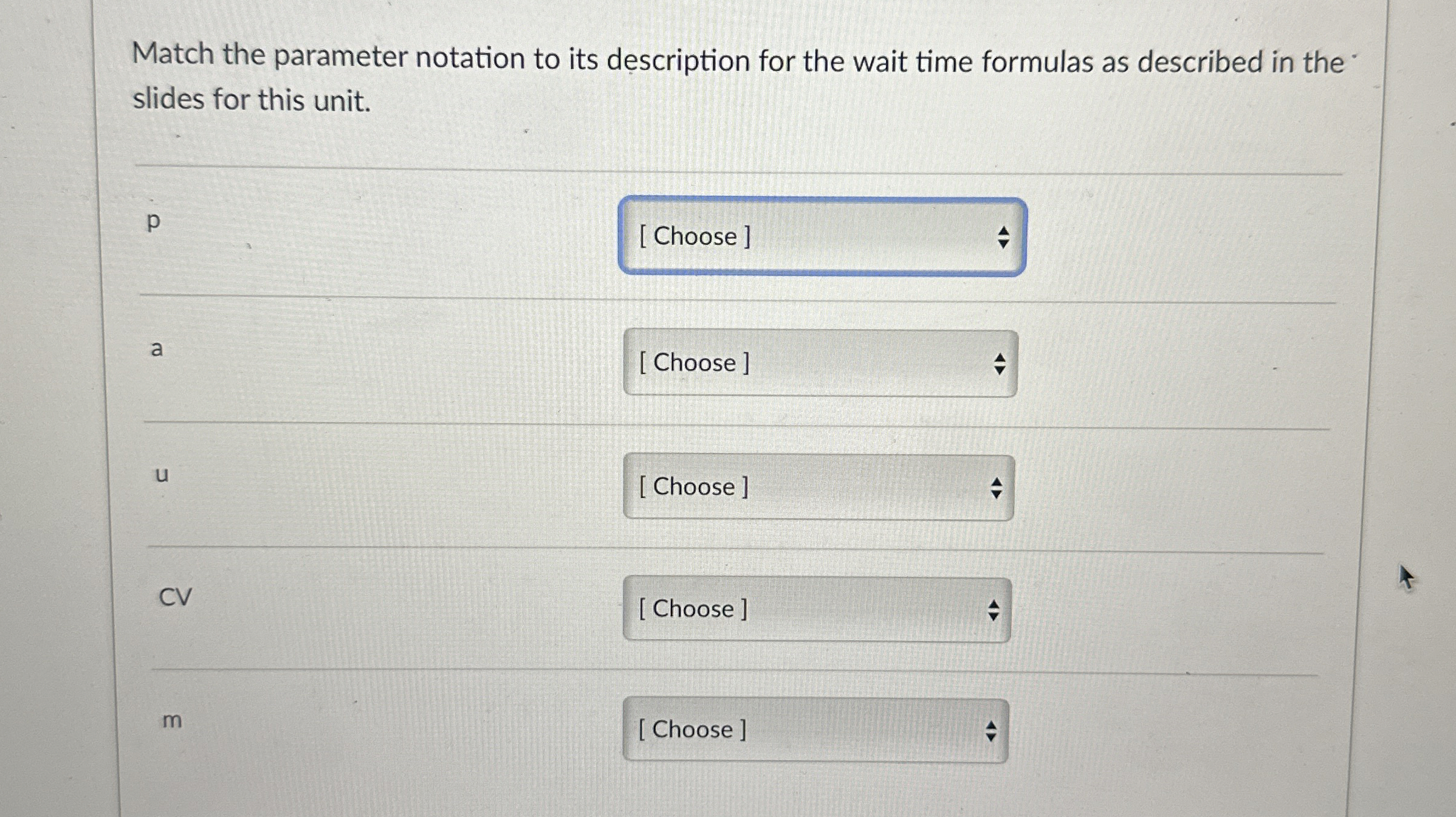  Match the parameter notation to its description for the wait time
