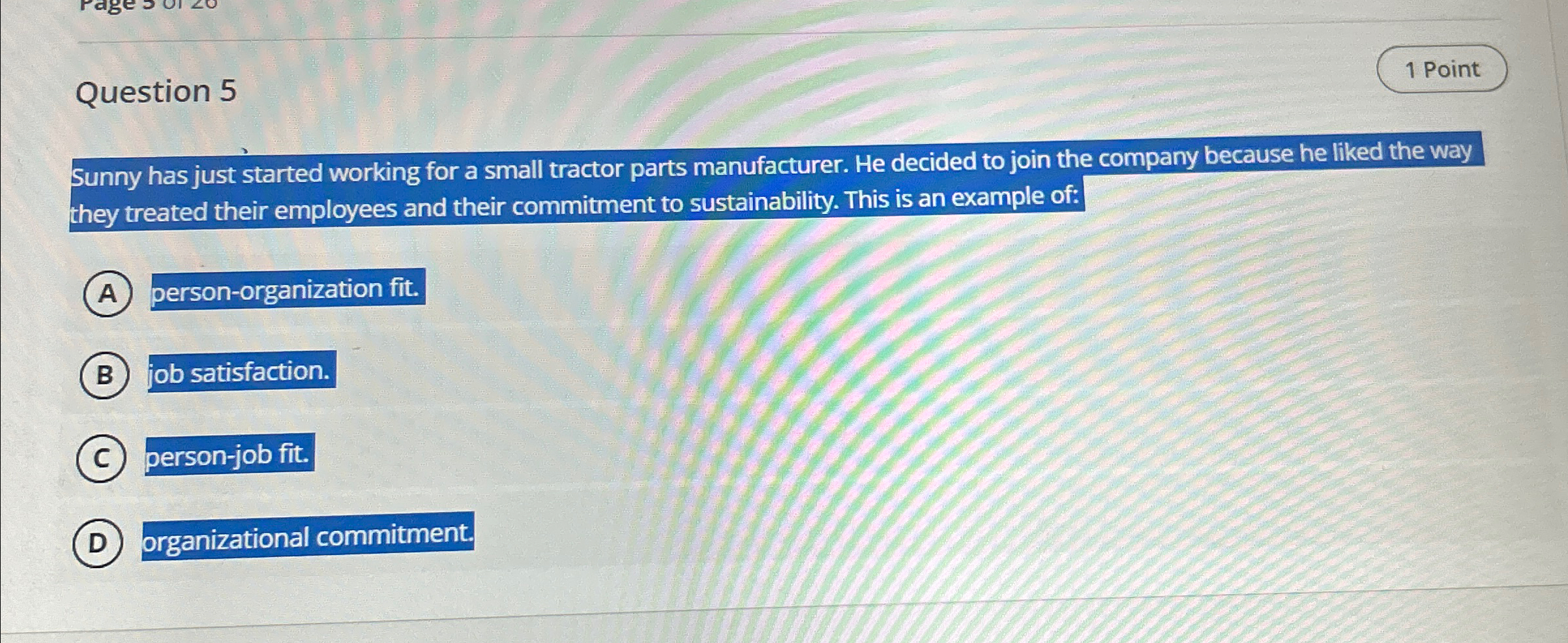  Question 5 Sunny has just started working for a small tractor
