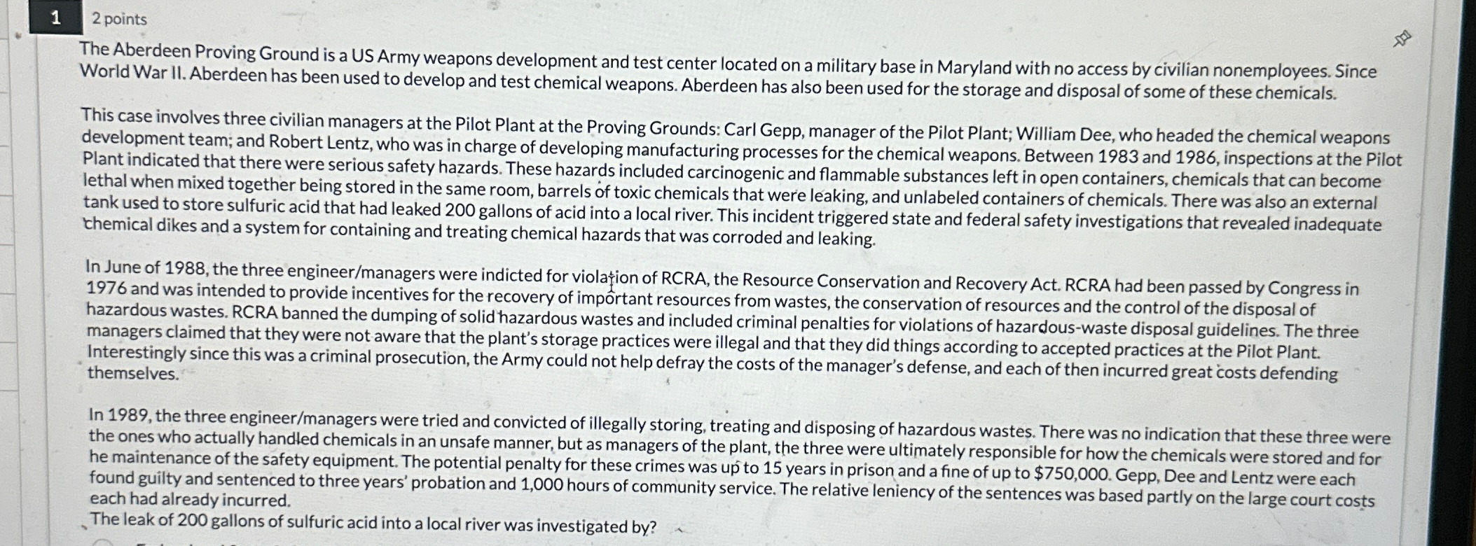  1 2 points The Aberdeen Proving Ground is a US Army