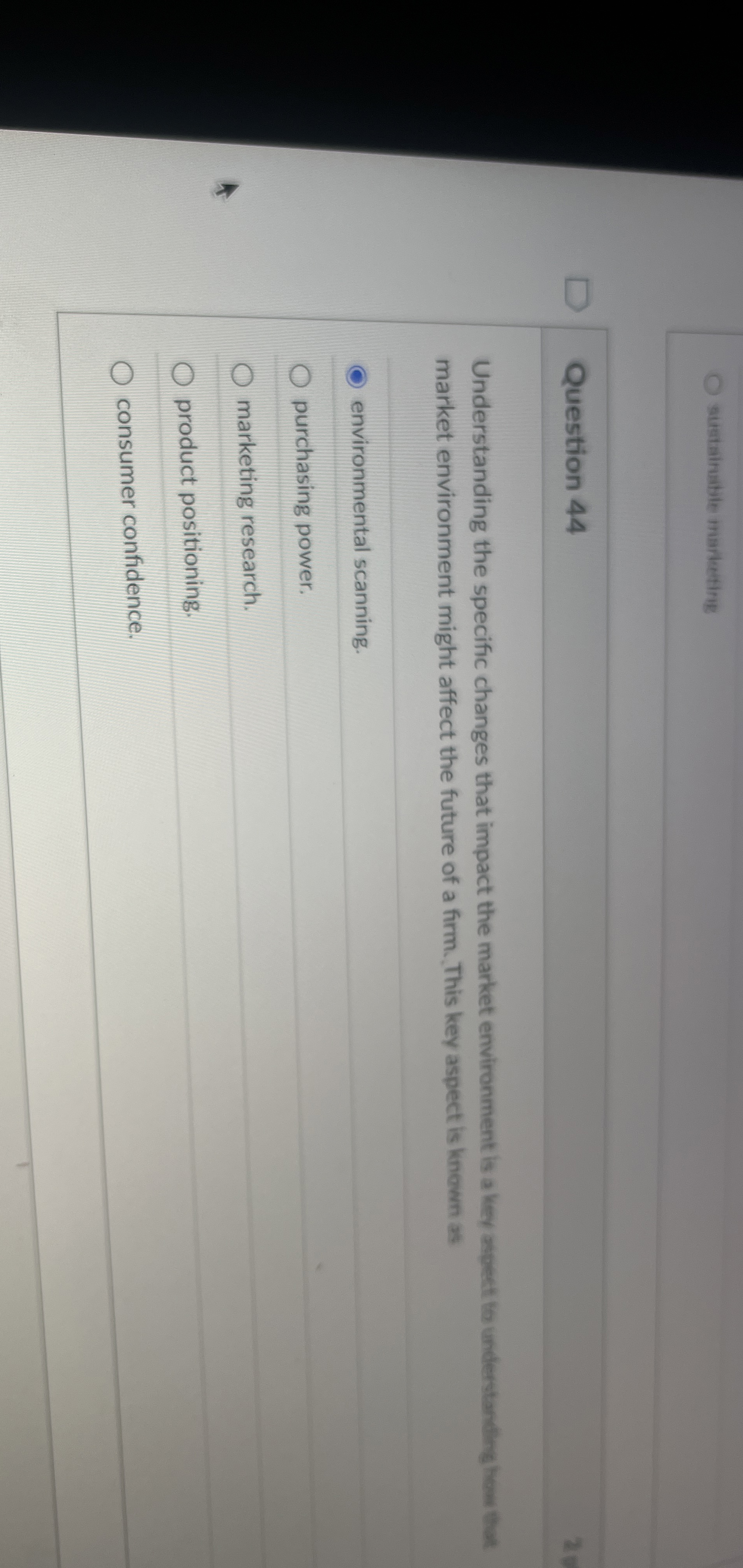  Question 44 Understanding the specific changes that impact the market environment