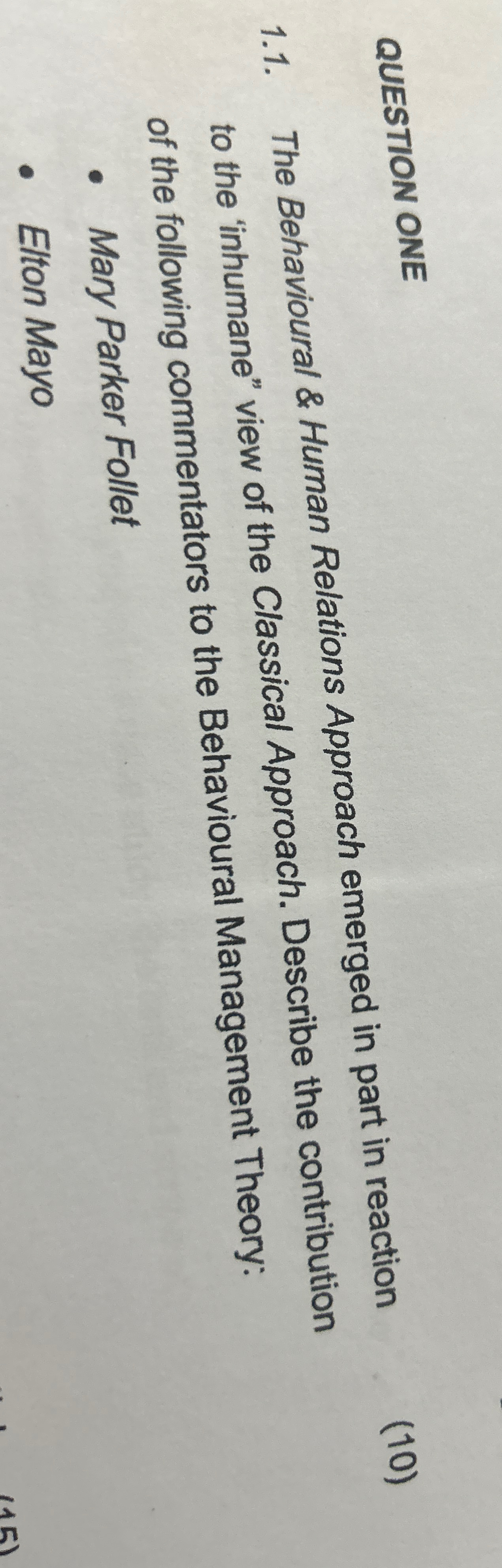  QUESTION ONE 1.1. The Behavioural & Human Relations Approach emerged in