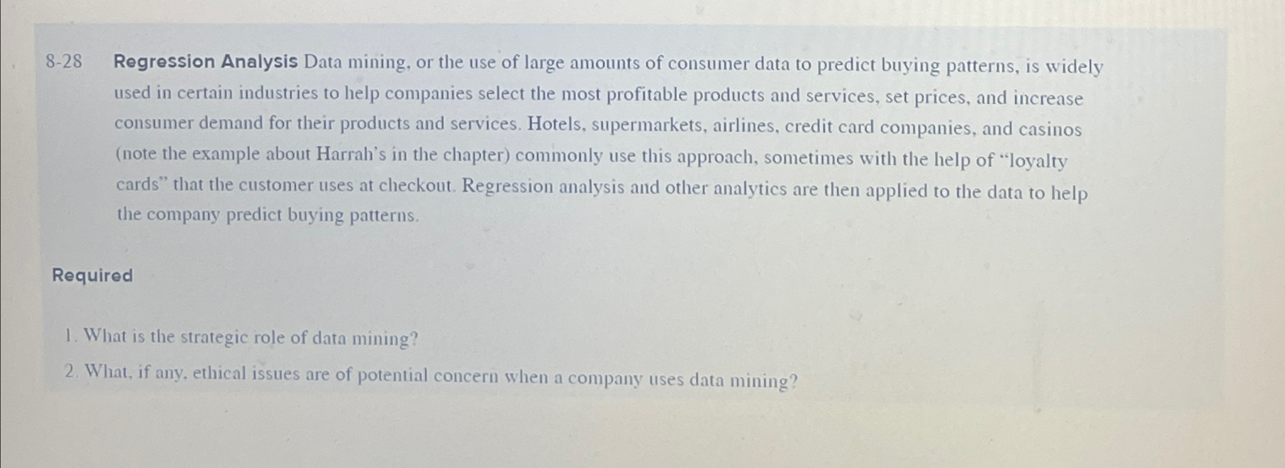  8-28 Regression Analysis Data mining, or the use of large amounts
