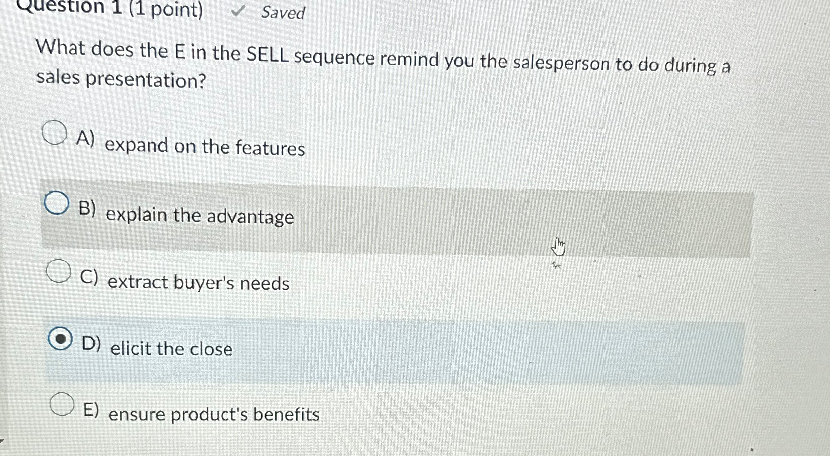  Question 1(1 point) Saved What does the E in the SELL