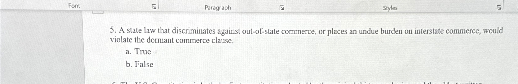  Font Paragraph Styles 5. A state law that discriminates against out-of-state