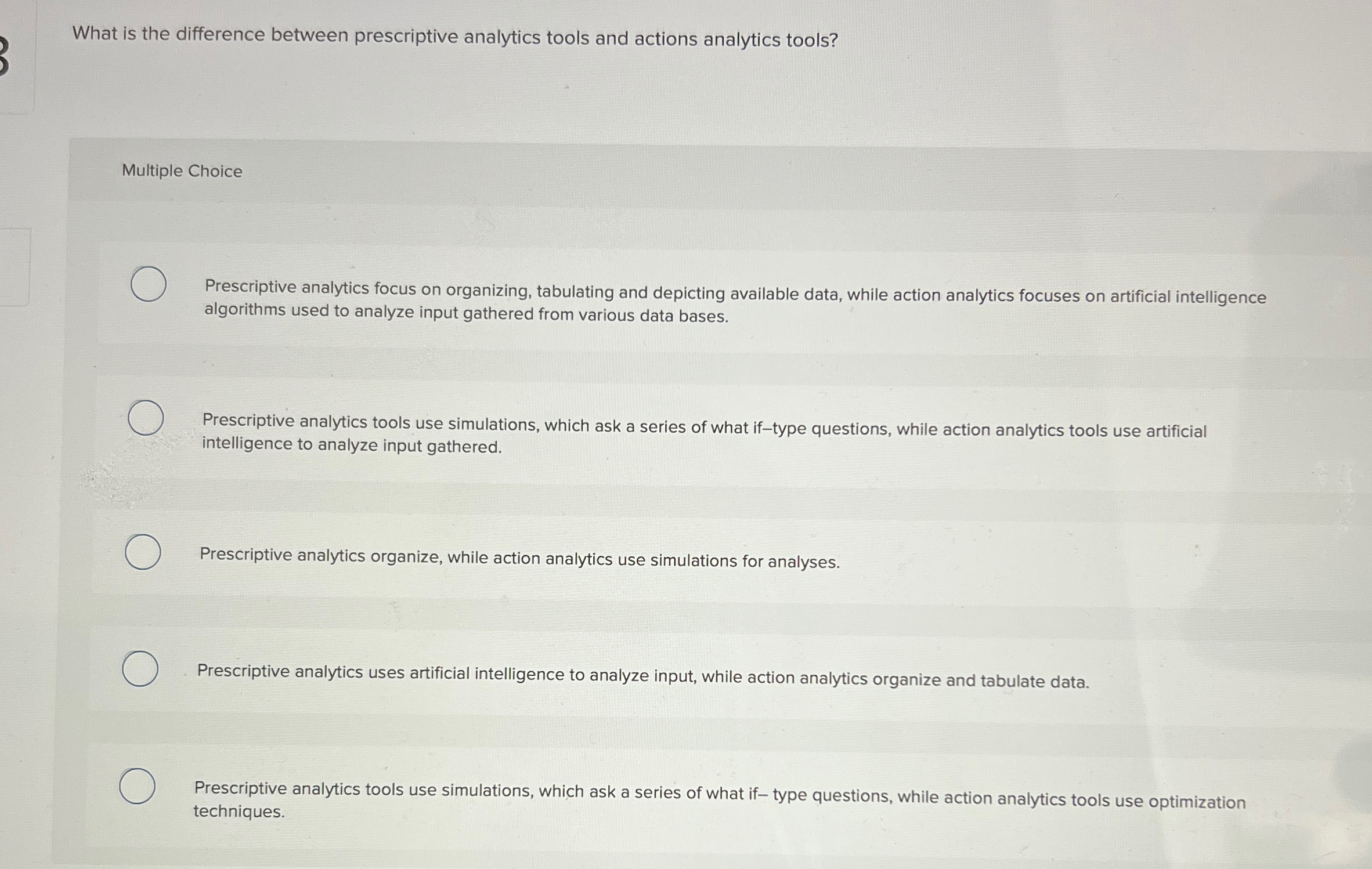  What is the difference between prescriptive analytics tools and actions analytics