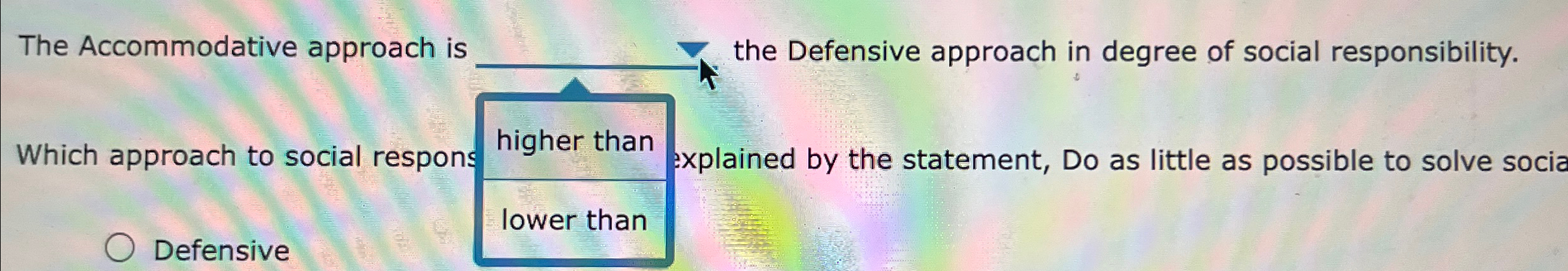  The Accommodative approach is q, the Defensive approach in degree of