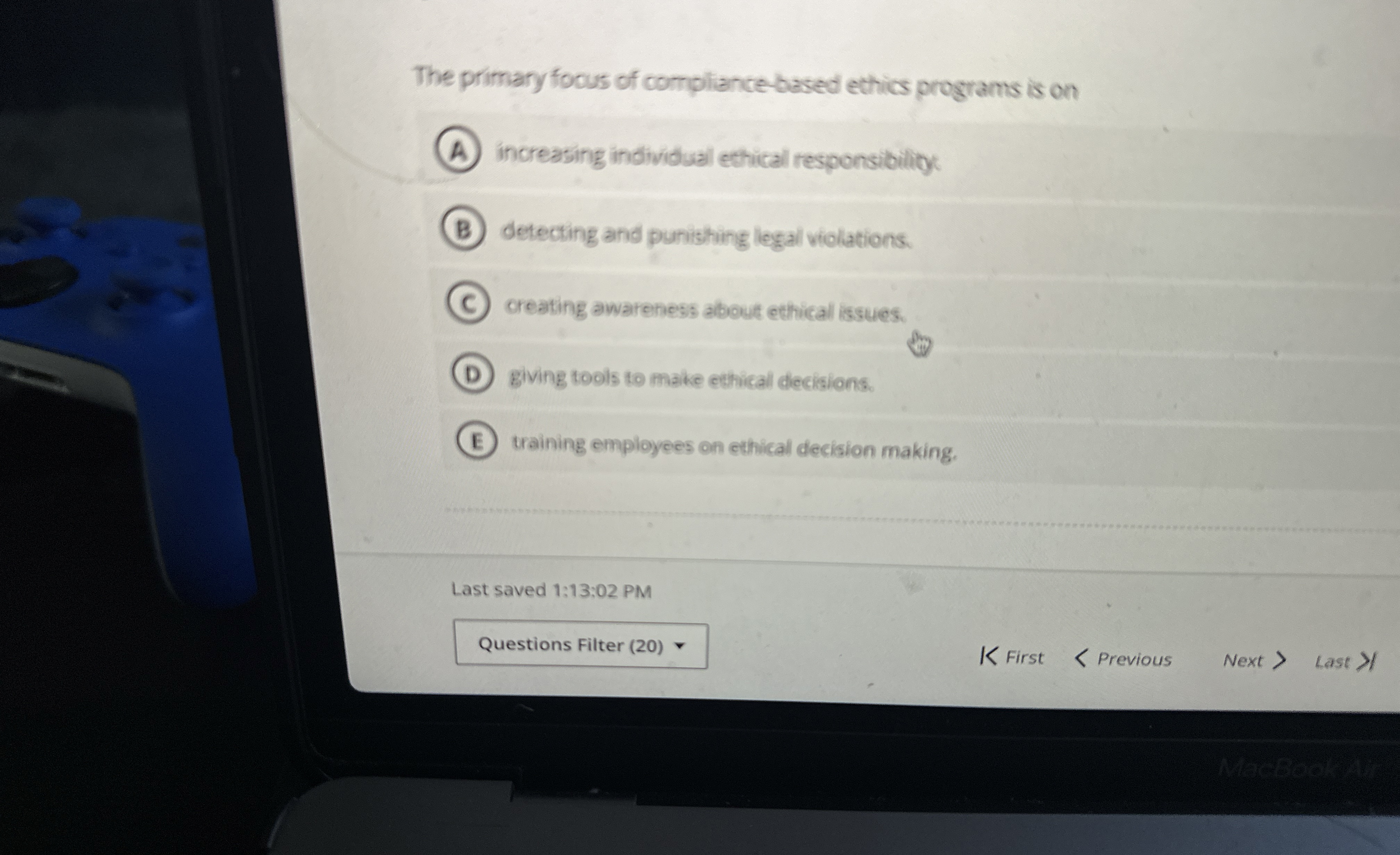  The primary focus of compliance based ethics programs is on increasing