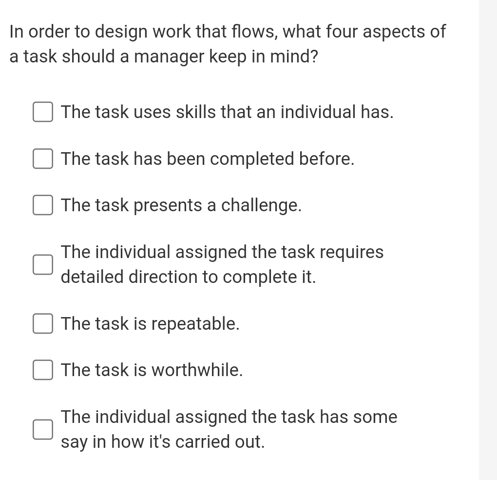  In order to design work that flows, what four aspects of