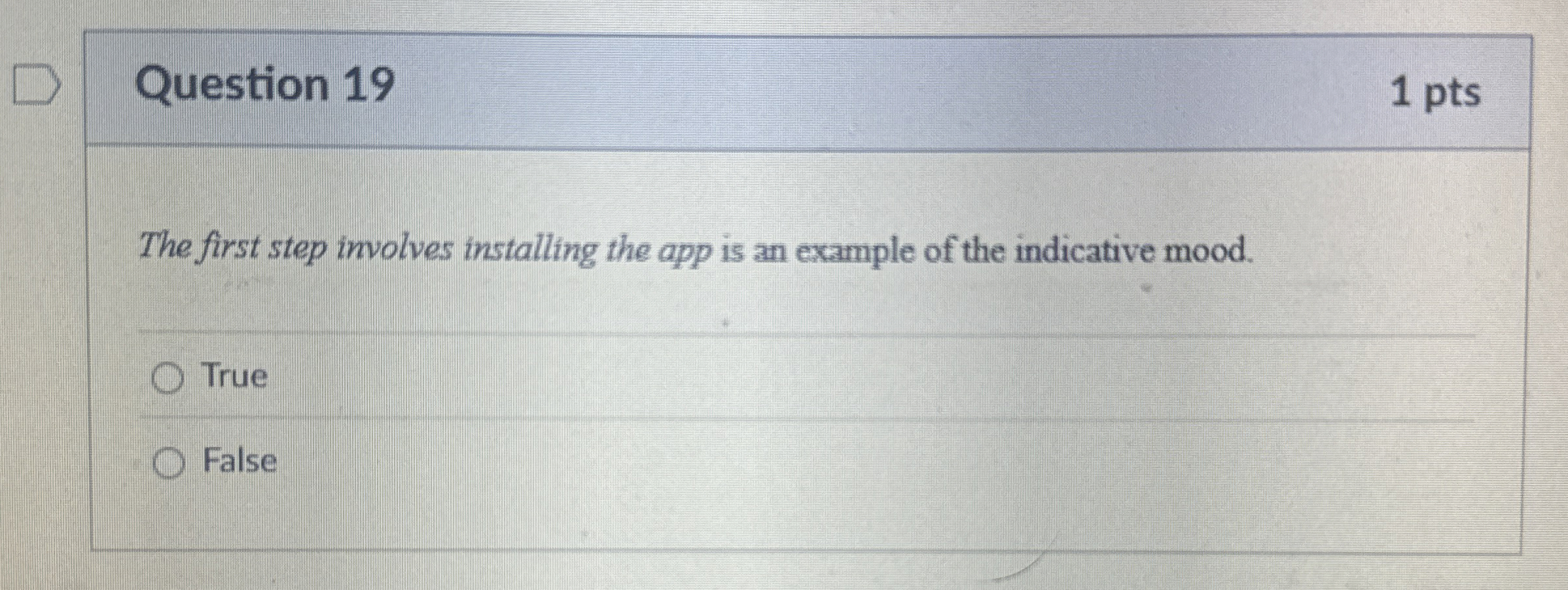  Question 19 The first step involves installing the app is an